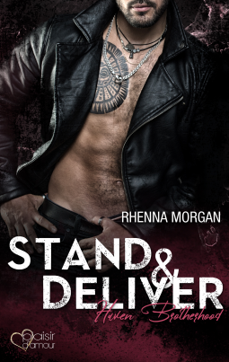 Read more about the article Stand and Deliver ( Haven Brotherhood # 5) – Rhenna Morgan