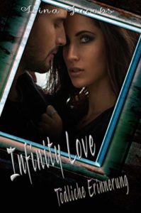 Read more about the article Infinity Love ( Love Reihe #2)- Lina Jacobs