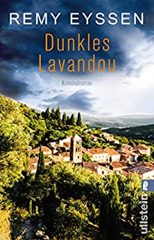 You are currently viewing Dunkles Lavandou – Remy Eyssen