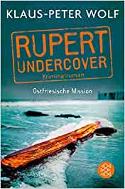 You are currently viewing Rupert Undercover – Klaus Peter Wolf