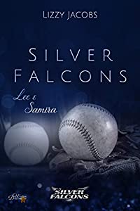 You are currently viewing Silver Falcons 3 ( Lee und Samira) – Lizzy Jacobs