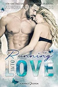 Read more about the article Running into Love – Aurora Rose Reynolds