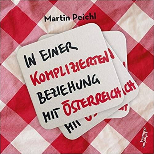 Read more about the article In einer komplizierten Beziehung mit Österreich – Martin Peichl