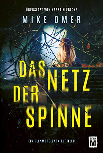 You are currently viewing Das Netz der Spinne – Mike Omer