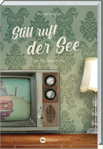 You are currently viewing Still ruft der See – Michael Wagner