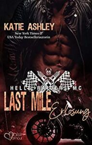 Read more about the article Last Mile – Erlösung( Hells Raiders MC #3) – Katie Ashley