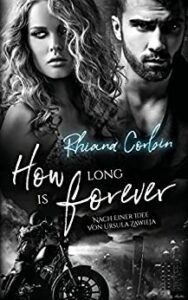 Read more about the article How long is forever – Rhianna Corbin