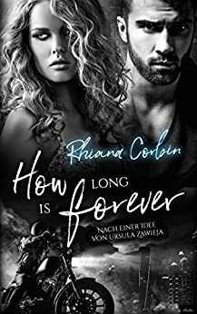 You are currently viewing How long is forever – Rhianna Corbin