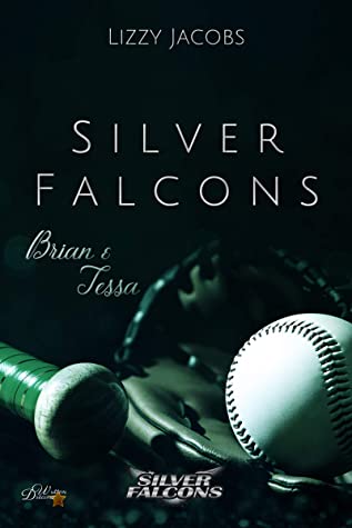 You are currently viewing Silver Falcons #4 – Brian und Tessa- Lizzy Jacobs