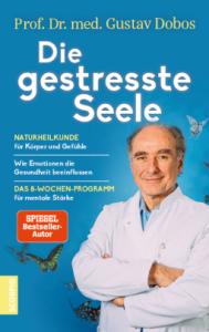 Read more about the article Die Gestresste Seele  – Prof. Dr. Gustav Dobos