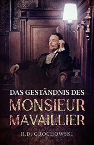 Read more about the article Wer ist Monsieur Mavaillier ?