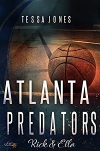 Read more about the article Atlanta Predators ( Rick und Ella )  – Tessa Jones