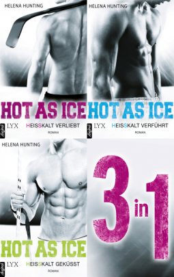 You are currently viewing Hot As Ice 1-3: Drei Romane in einem E-Book – Helena Hunting