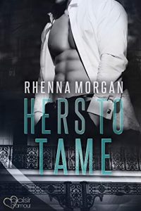 Read more about the article NOLA Knights: Hers to Tame – Rhenna Morgan