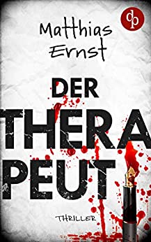 You are currently viewing Der Therapeut – Matthias Ernst