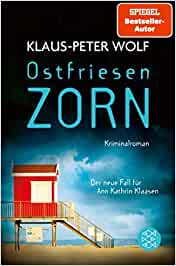 Read more about the article Ostfriesenzorn – Klaus Peter Wolf