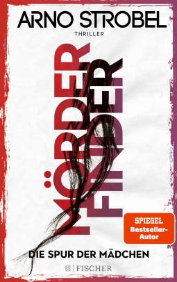You are currently viewing Mörderfinder – Die Spur der Mädchen – Arno Strobel