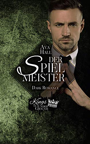 Read more about the article Der Spielmeister ( Kings of the Underground ) – Eden Walker, Ava Hall