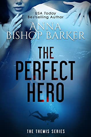 You are currently viewing The Perfect Hero  – Anna Bishop Barker