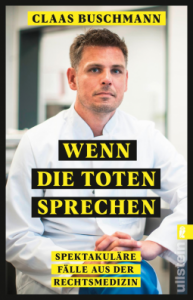 Read more about the article Wenn die Toten sprechen – Claas Buschmann