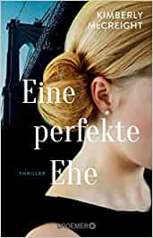 You are currently viewing Eine perfekte Ehe – Kimberly McCreight