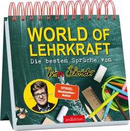 Read more about the article World of Lehrkraft. Die besten Sprüche von Herrn Schröder