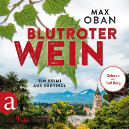 Read more about the article Blutroter Wein – Max Oban