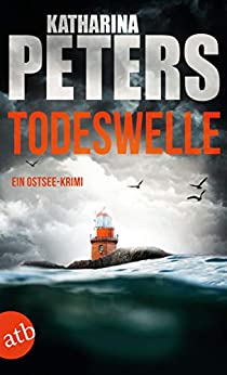 You are currently viewing Todeswelle – Katharina Peters