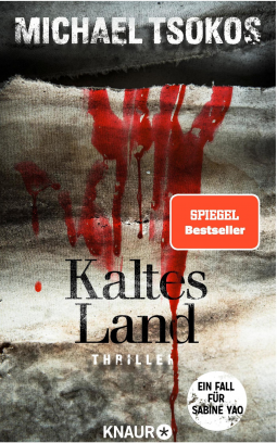 You are currently viewing Kaltes Land – Ein Fall für Sabine Yao – Michael Tsokos