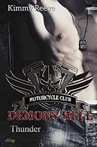 Read more about the article Demons Hell MC: Thunder (Demons Hell MC Reihe 4) – Kimmy Reeve