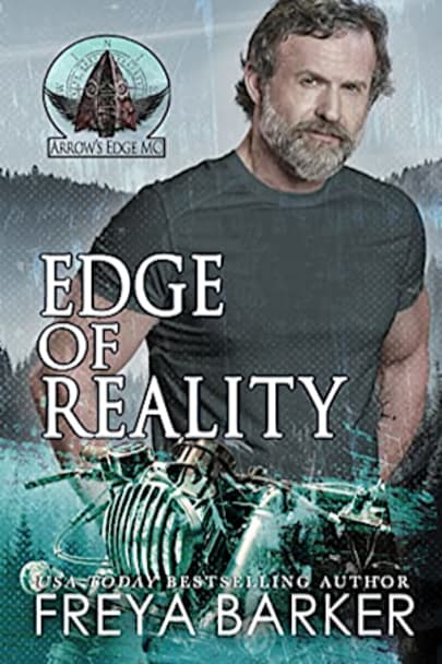 You are currently viewing Edge Of Reality (Arrow’s Edge MC Book 5) – Freya Barker