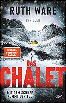 You are currently viewing Das Chalet – Ruth Ware