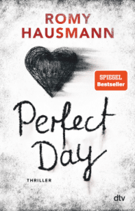 Read more about the article Perfect Day – Romy Hausmann