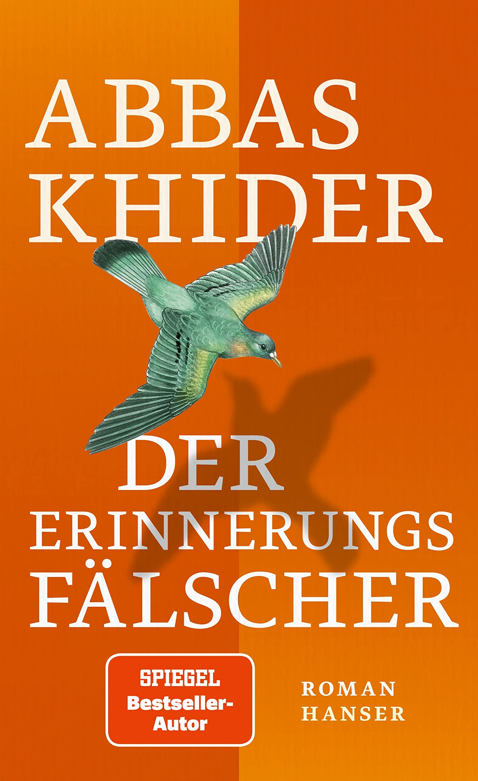 Read more about the article Der Erinnerungsfälscher – Abbas Khider