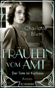Read more about the article Fräulein vom Amt – Der Tote im Kurhaus