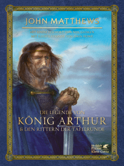 You are currently viewing Die Legende von König Arthur und den Rittern der Tafelrunde